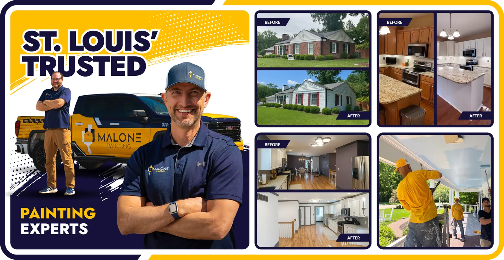 A horizontal graphic advertisement for Malone Painting, which offers Professional Residential Painting in St. Louis, with a bright yellow and dark blue color scheme. On the left side, the text reads "St. Louis' Trusted Painting Experts" next to an image of Mike Malone, arms crossed and smiling at the camera, with a smaller image of him standing next to a yellow Malone Painting truck in the background. The right side of the ad features four panels of images: a before-and-after of a house exterior, a before-and-after of a kitchen, a before-and-after of a living space, and a photo of two painters working on a ceiling of a porch