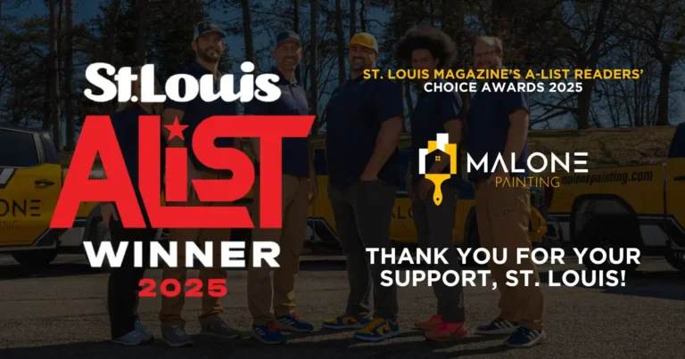 A group of five men standing in front of two yellow trucks in a wooded area. They are posing for a photo, and the large "St. Louis A-List Winner 2025" logo is overlaid on the left side of the image. The logo for Malone Painting is overlaid in the center of the image. The text "ST. LOUIS MAGAZINE'S A-LIST READERS' CHOICE AWARDS 2025" and "THANK YOU FOR YOUR SUPPORT, ST. LOUIS!" are also overlaid on the image.